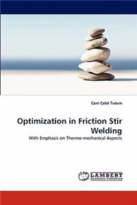 Optimization in Friction Stir Welding