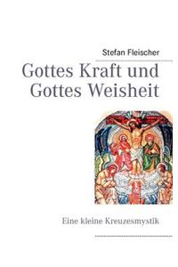 Gottes Kraft und Gottes Weisheit