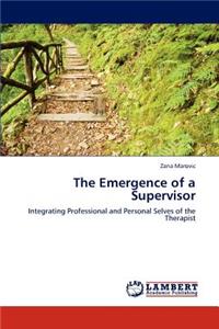 Emergence of a Supervisor