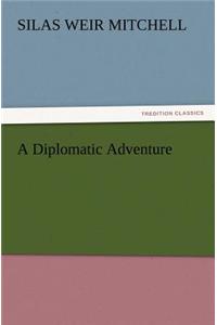 A Diplomatic Adventure
