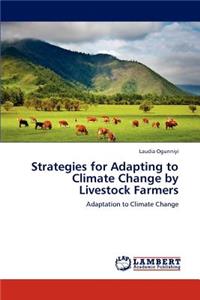 Strategies for Adapting to Climate Change by Livestock Farmers