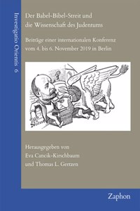 Der Babel-Bibel-Streit Und Die Wissenschaft Des Judentums