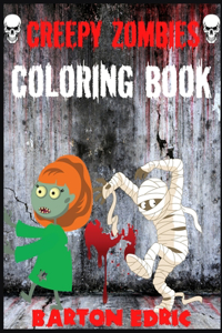 Creepy Zombies Coloring Book
