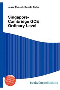 Singapore-Cambridge Gce Ordinary Level