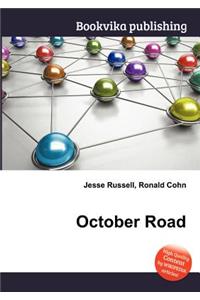 October Road