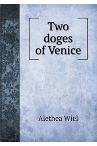 Two doges of Venice