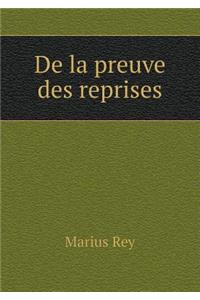 De la preuve des reprises