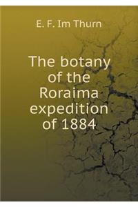 The botany of the Roraima expedition of 1884