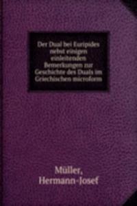 DER DUAL BEI EURIPIDES NEBST EINIGEN EI