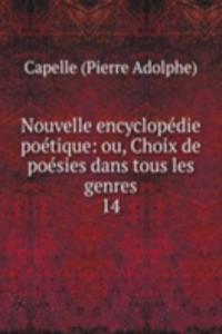Nouvelle encyclopedie poetique