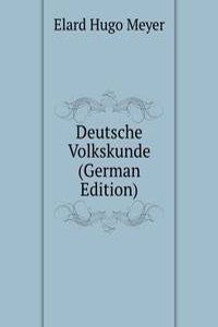 Deutsche Volkskunde (German Edition)