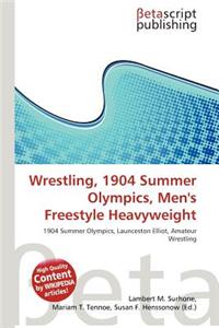 Wrestling, 1904 Summer Olympics, Men's Freestyle Heavyweight