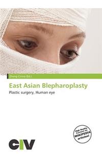 East Asian Blepharoplasty