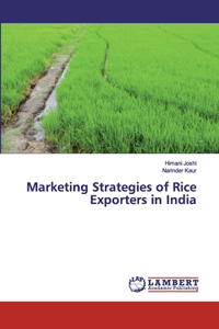 Marketing Strategies of Rice Exporters in India