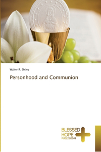 Personhood and Communion