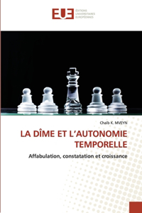 Dîme Et l'Autonomie Temporelle
