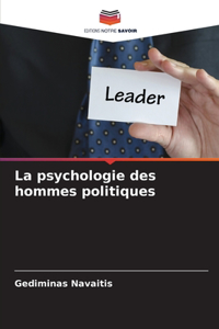 psychologie des hommes politiques