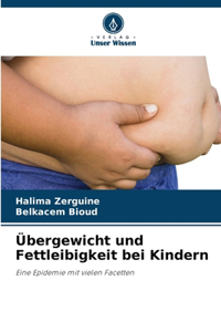 Übergewicht und Fettleibigkeit bei Kindern