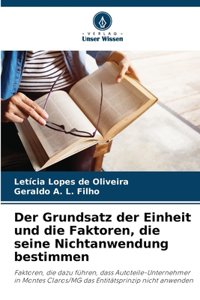 Grundsatz der Einheit und die Faktoren, die seine Nichtanwendung bestimmen