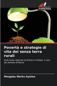 Povertà e strategie di vita dei senza terra rurali
