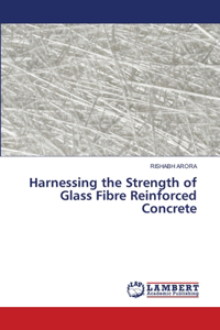 Harnessing the Strength of Glass Fibre Reinforced Concrete