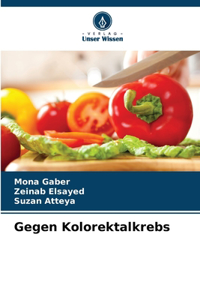 Gegen Kolorektalkrebs