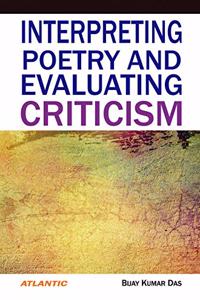 Interpreting Poetry and Evaluating Criticism