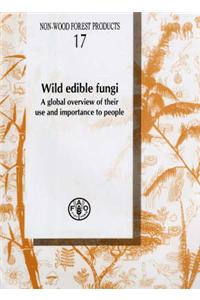 Wild Edible Fungi: A Global Overview