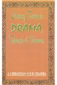 Literary Terms in Drama, Theatre and Cinema
