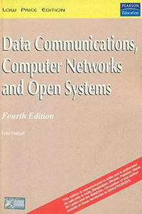 Data Communication, Computer Networks, 4E & Open Systems