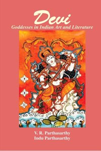 Devi (Goddess in Indian Art and Literature)