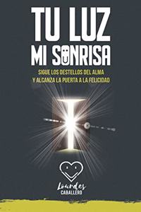 Tu Luz, Mi Sonrisa