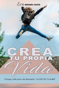 Crea tu propia vida