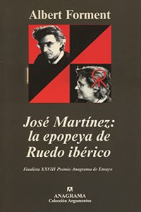 Jose Martinez - La Epopeya de Ruedo Iberico