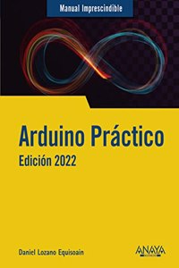 Arduino practico. Edicion 2022