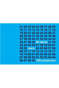 Luis Alonso: 40 Ideas Para 100 Proyectos/40 Ideas for 100 Projects