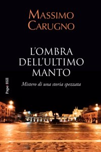 L'ombra dell'ultimo manto