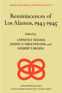 Reminiscences of Los Alamos 1943–1945