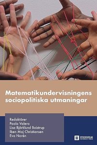 Matematikundervisningens sociopolitiska utmaningar