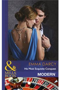 His Most Exquisite Conquest