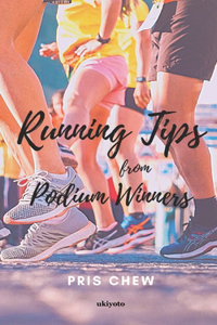 Running Tips from Podium Winners