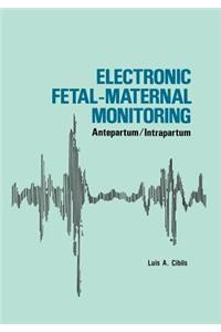 Electronic Fetal-Maternal Monitoring