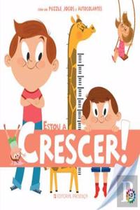 Estou a crescer!