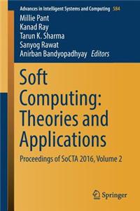 Soft Computing: Theories and Applications