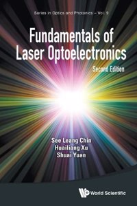 Fundamentals of Laser Optoelectronics (Second Edition)
