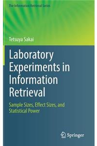 Laboratory Experiments in Information Retrieval