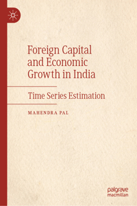 Foreign Capital and Economic Growth in India