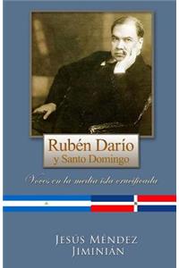 Rubén Darío y Santo Domingo