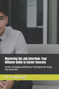 Mastering the Job Interview