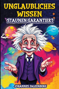 Unglaubliches Wissen